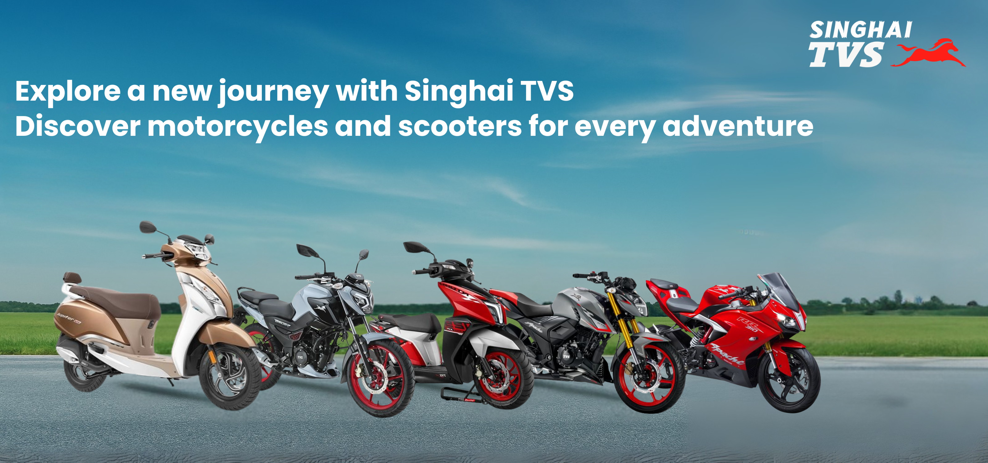 Explore a new journey with Singhai TVS - Discover motorcycles and scooters for every adventure